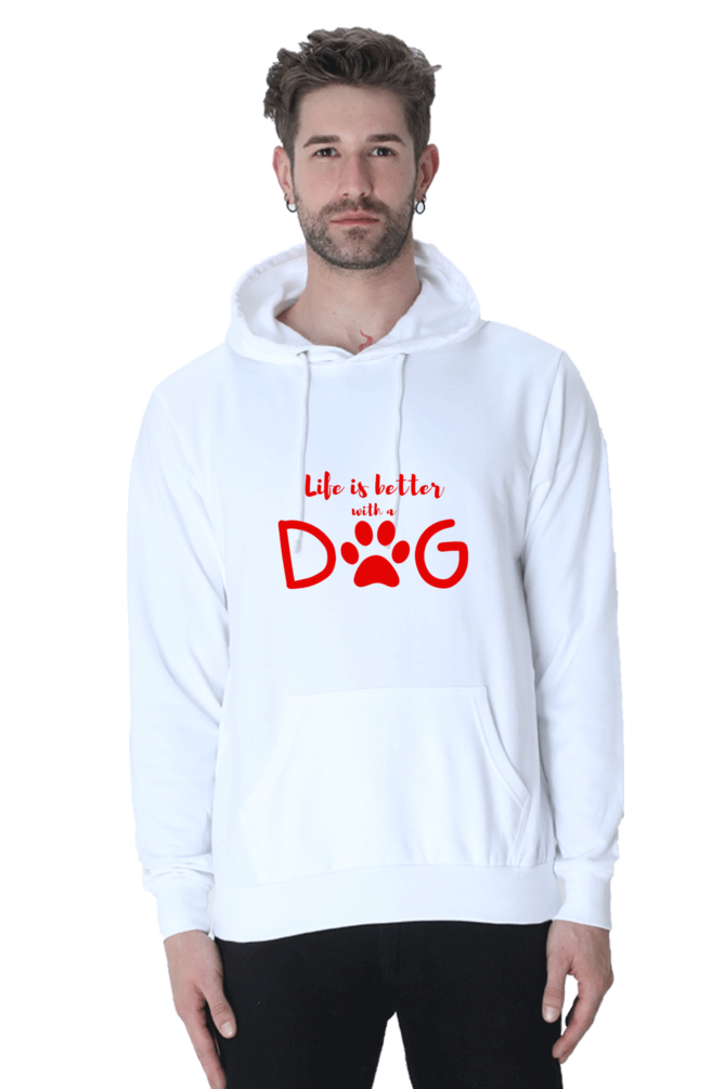 Life Is Better with a Dog Unisex Hoodie Sweatshirt