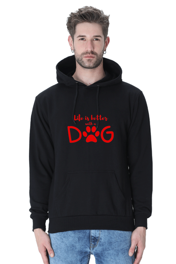 Life Is Better with a Dog Unisex Hoodie Sweatshirt