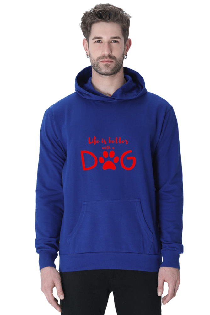 Life Is Better with a Dog Unisex Hoodie Sweatshirt